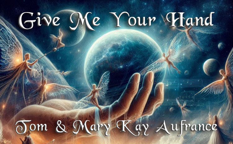 Image for Give Me Your Hand song by Mary Kay Aufrance