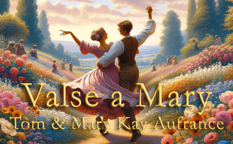 Image for Valse a Mary performed by Tom and Mary Kay Aufrance