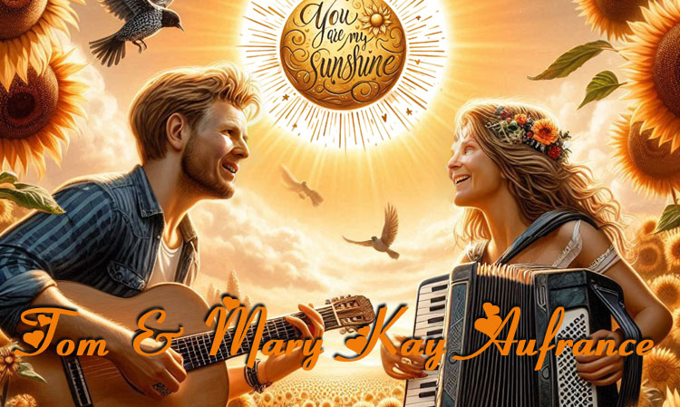 Image for You Are My Sunshine song by Mary Kay Aufrance